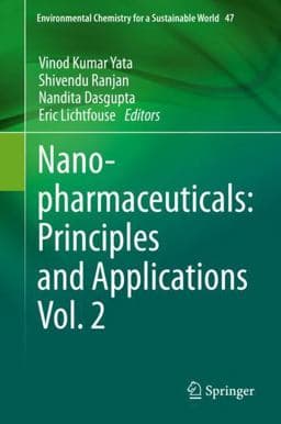 Nanopharmaceuticals: Principles and Applications Vol. 2 9783030449209