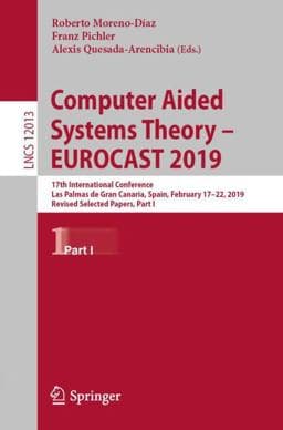 Computer Aided Systems Theory - EUROCAST 2019 9783030450922