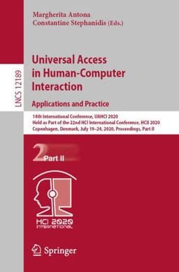 Universal Access in Human-Computer Interaction, Applications and Practice 9783030491079