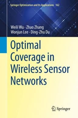 Optimal Coverage in Wireless Sensor Networks 9783030528225