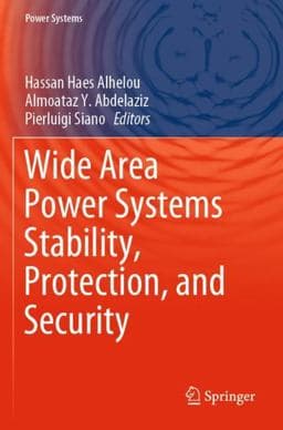 Wide Area Power Systems Stability, Protection, and Security 9783030542771