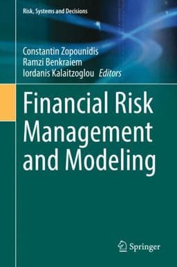 Financial Risk Management and Modeling 9783030666903