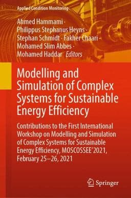 Modelling and Simulation of Complex Systems for Sustainable Energy Efficiency 9783030855833