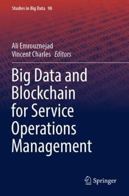 Big Data and Blockchain for Service Operations Management 9783030873066