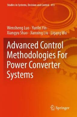 Advanced Control Methodologies for Power Converter Systems 9783030942915