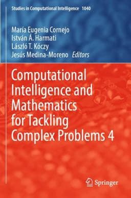 Computational Intelligence and Mathematics for Tackling Complex Problems 4 9783031077098