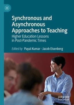 Synchronous and Asynchronous Approaches to Teaching 9783031178405