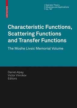 Characteristic Functions, Scattering Functions and Transfer Functions 9783034601825