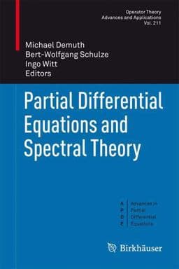 Partial Differential Equations and Spectral Theory 9783034800242