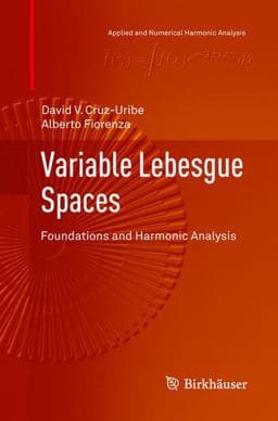 Variable Lebesgue Spaces 9783034807579