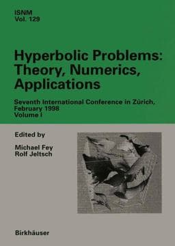Hyperbolic Problems: Theory, Numerics, Applications 9783034887205
