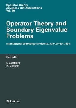 Operator Theory and Boundary Eigenvalue Problems 9783034899093