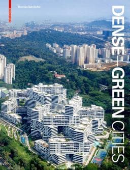 Dense + Green Cities 9783035615319