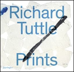 Richard Tuttle: Prints 9783037643655