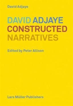 David Adjaye: Constructed Narratives 9783037785171