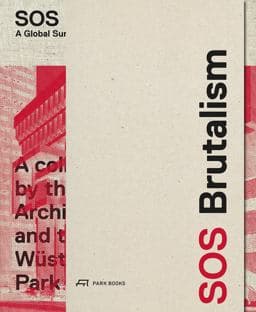 SOS Brutalism 9783038600756