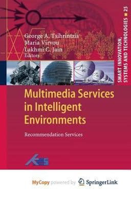 Multimedia Services in Intelligent Environments 9783319003764