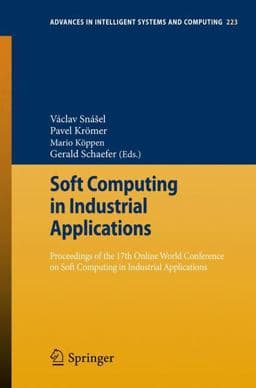 Soft Computing in Industrial Applications 9783319009308