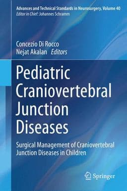 Pediatric Craniovertebral Junction Diseases 9783319010656