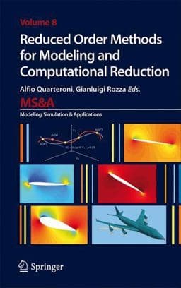 Reduced Order Methods for Modeling and Computational Reduction 9783319020891