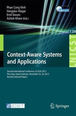 Context-Aware Systems and Applications 9783319059389