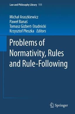 Problems of Normativity, Rules and Rule-Following 9783319093758