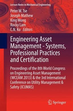 Engineering Asset Management - Systems, Professional Practices and Certification 9783319095073