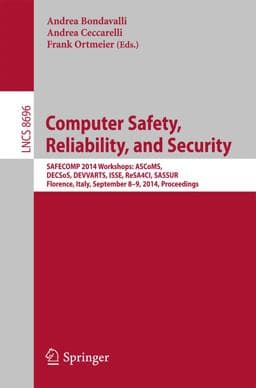 Computer Safety, Reliability, and Security 9783319105574