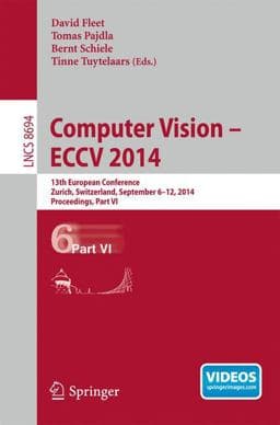 Computer Vision -- ECCV 2014 9783319105987