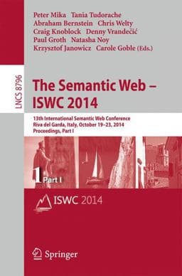 The Semantic Web - ISWC 2014 9783319119649