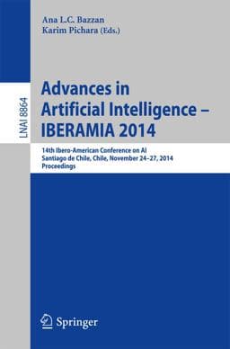 Advances in Artificial Intelligence -- IBERAMIA 2014 9783319120270