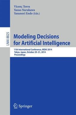 Modeling Decisions for Artificial Intelligence 9783319120539