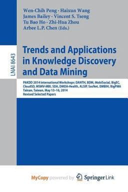 Trends and Applications in Knowledge Discovery and Data Mining 9783319131870