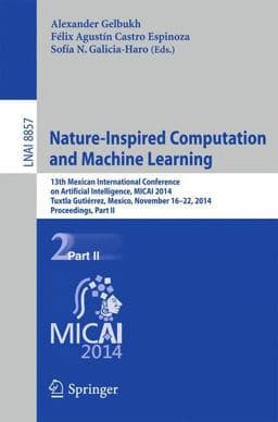 Nature-Inspired Computation and Machine Learning 9783319136493