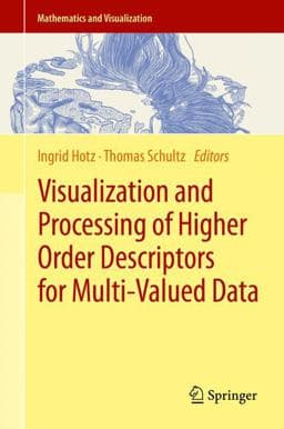 Visualization and Processing of Higher Order Descriptors for Multi-Valued Data 9783319150901