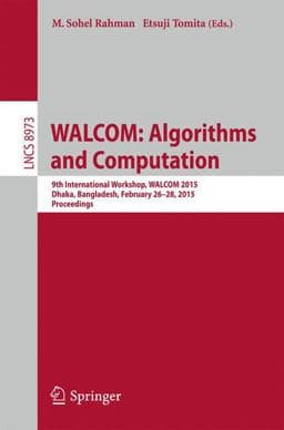 WALCOM: Algorithms and Computation 9783319156125