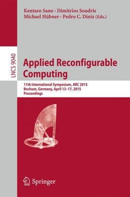 Applied Reconfigurable Computing 9783319162133