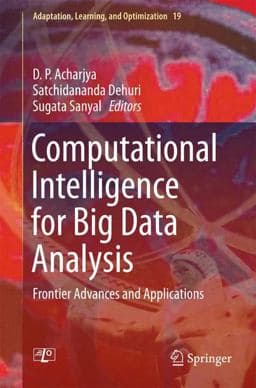 Computational Intelligence for Big Data Analysis 9783319165981