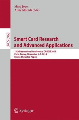 Smart Card Research and Advanced Applications 9783319167633