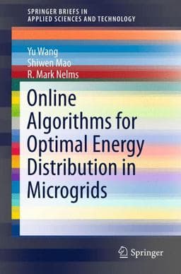 Online Algorithms for Optimal Energy Distribution in Microgrids 9783319171333