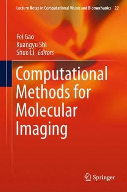 Computational Methods for Molecular Imaging 9783319184319