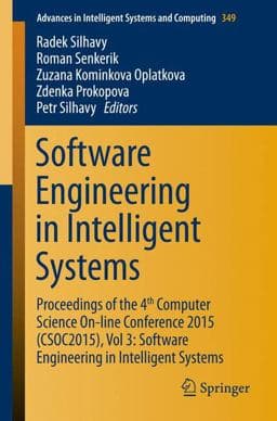 Software Engineering in Intelligent Systems 9783319184739