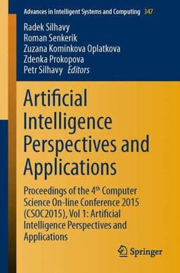 Artificial Intelligence Perspectives and Applications 9783319184760