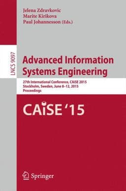 Advanced Information Systems Engineering 9783319190686