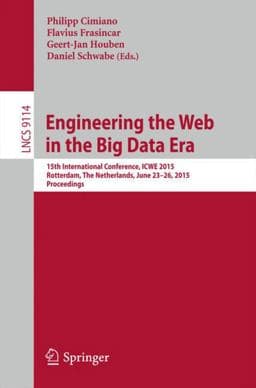 Engineering in the Web in the Big Data Era 9783319198897