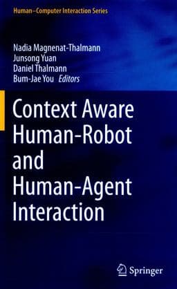 Context Aware Human-Robot and Human-Agent Interaction 9783319199467