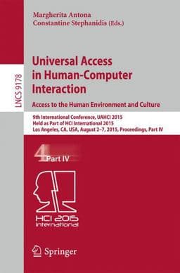 Universal Access in Human-Computer Interaction - Access to the Human Environment and Culture 9783319206868