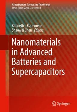 Nanomaterials in Advanced Batteries and Supercapacitors 9783319260822