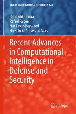 Recent Advances in Computational Intelligence in Defense and Security 9783319264509
