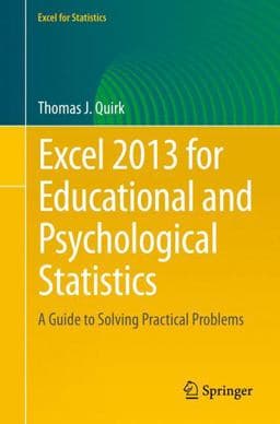 Excel 2013 for Educational and Psychological Statistics 9783319267111
